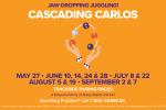 Poster for Cascading Carlos featuring a cartoon orange character with event dates (name at top and multiple dates shown)